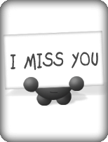MySpace I Miss You Comment: 5